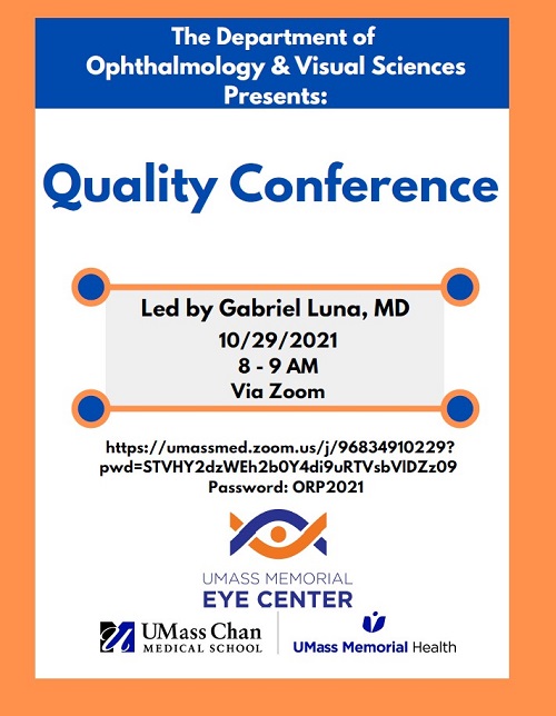 The Department of Ophthalmology & Visual Sciences Presents: Quality Conference