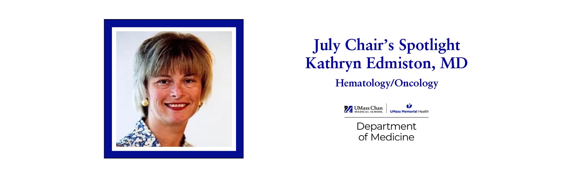 Chair's Spotlight, July 2026, Kathryn Edmiston, MD