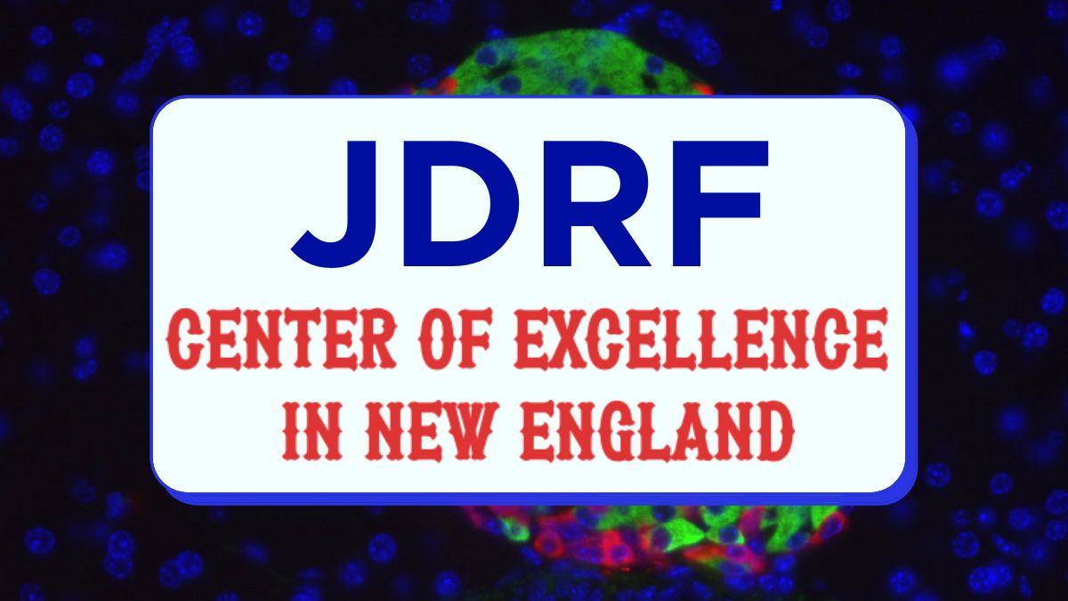JDRF Center of Excellence in New England