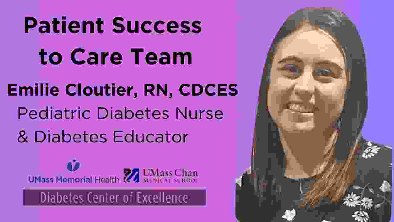  Emilie Cloutier UMass Memorial Pediatric Diabetes Nurse