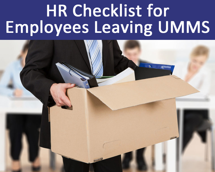 HR Checklist for Employees Leaving UMass Chan
