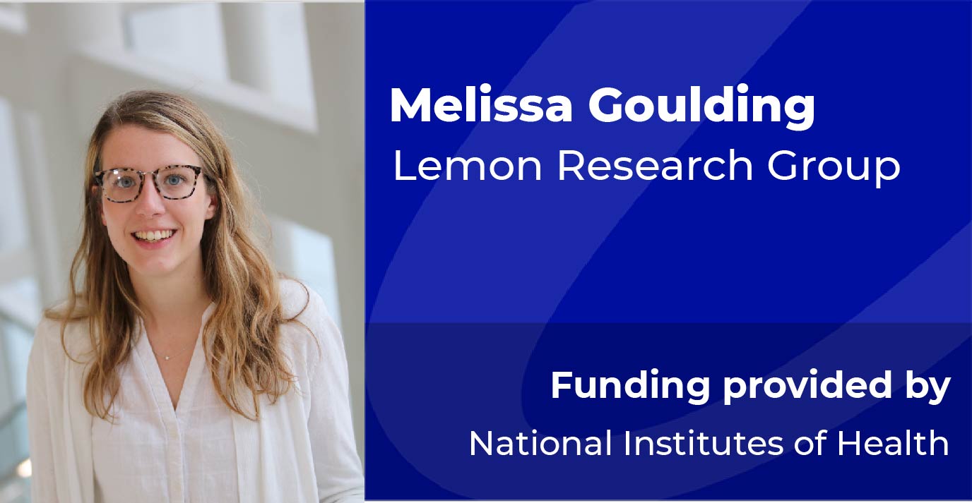 Melissa Goulding, Lemon research group, funded by NIH