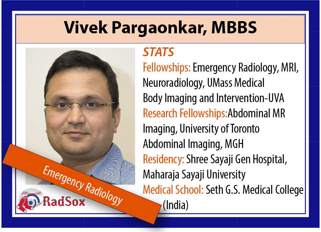 Vivek Pargaonkar, MBBS - Assistant Professor Radiology UMass Chan Medical School