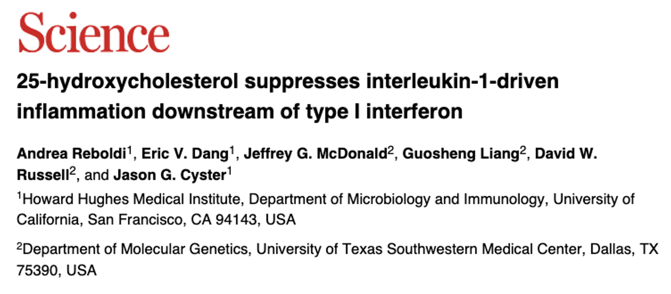 Inflammation. 25-Hydroxycholesterol suppresses interleukin-1-driven inflammation downstream of type I interferon