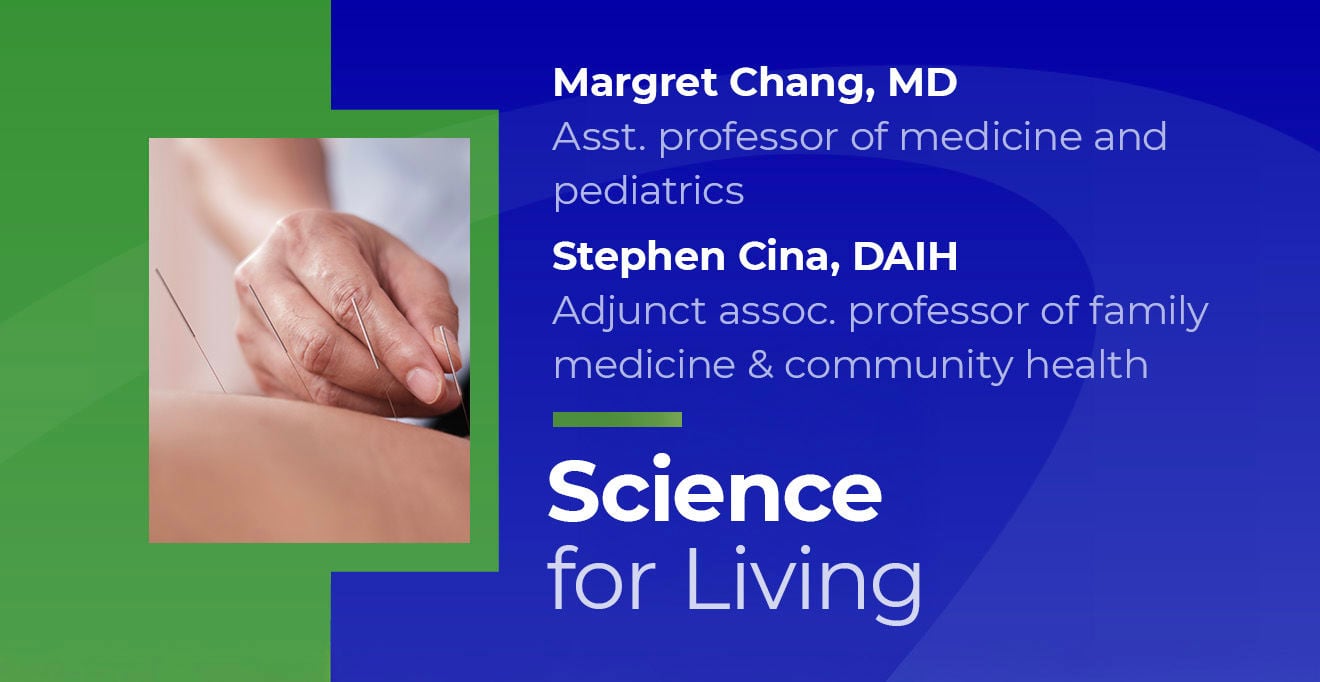 Science for Living: How acupuncture is earning its place in modern medicine