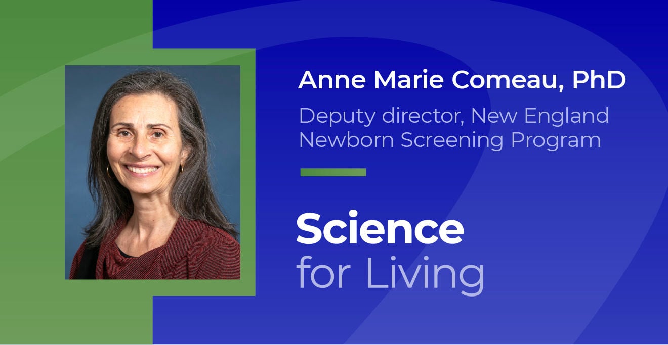 Science for Living: Access to newborn screening saves and improves lives
