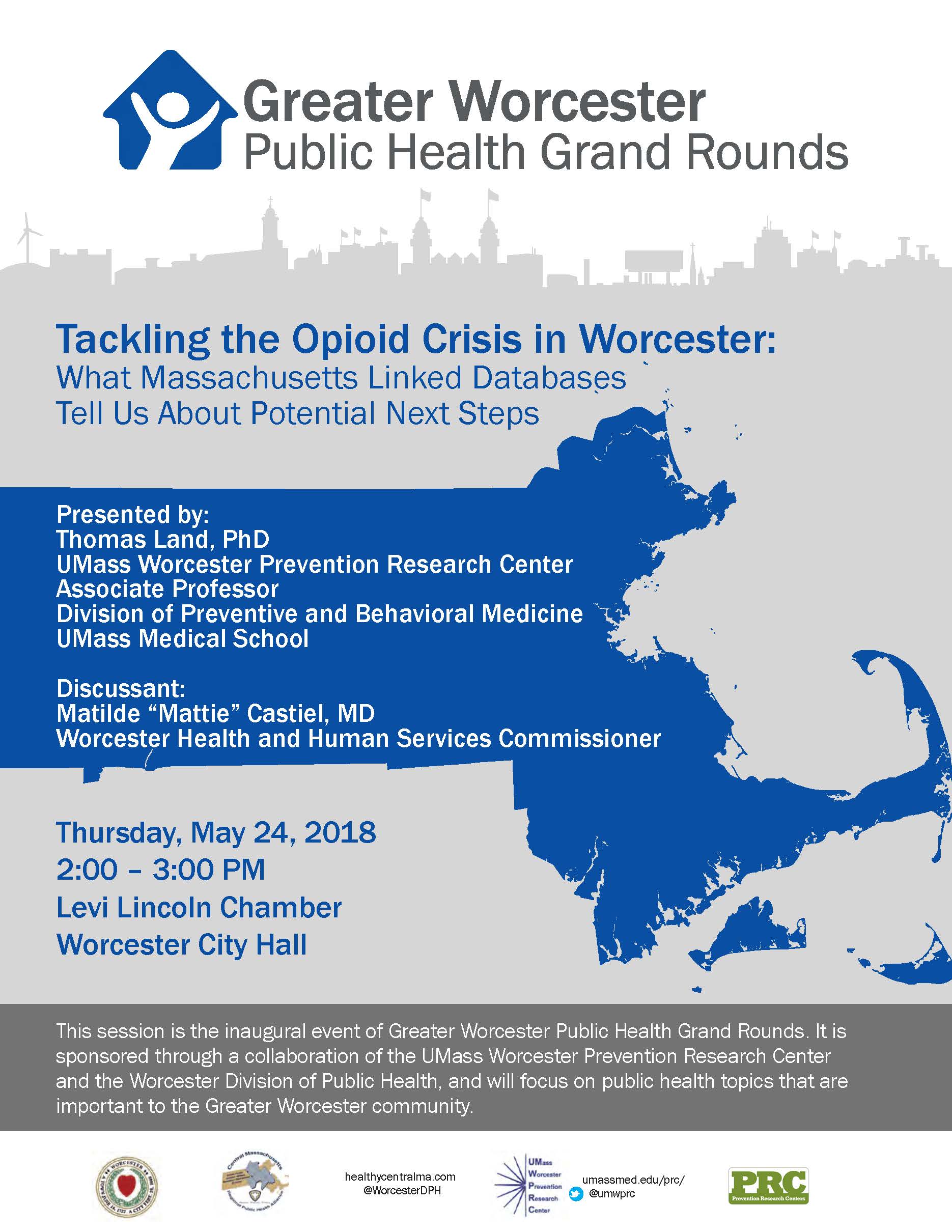 Greater Worcester Public Health Grand Rounds Greater Worcester Public Health Grand Rounds Invitation