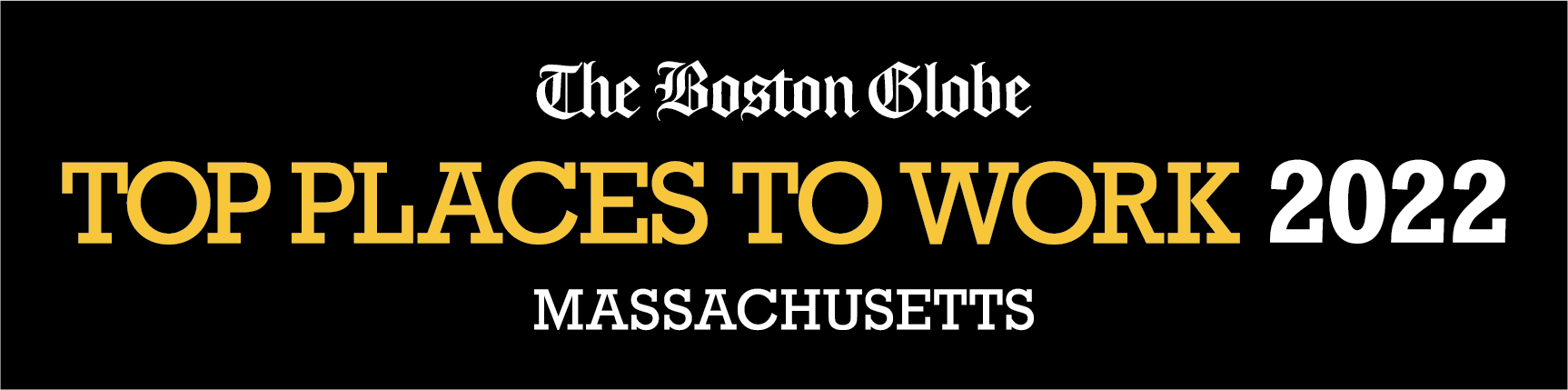 The boston Globe: Top Places to Work 2022 Massachusetts