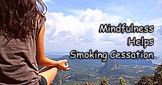 Mindfulness Helps Smoking Cessation