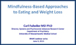 Mindfulness Based Approaches to Eating & Weightloss