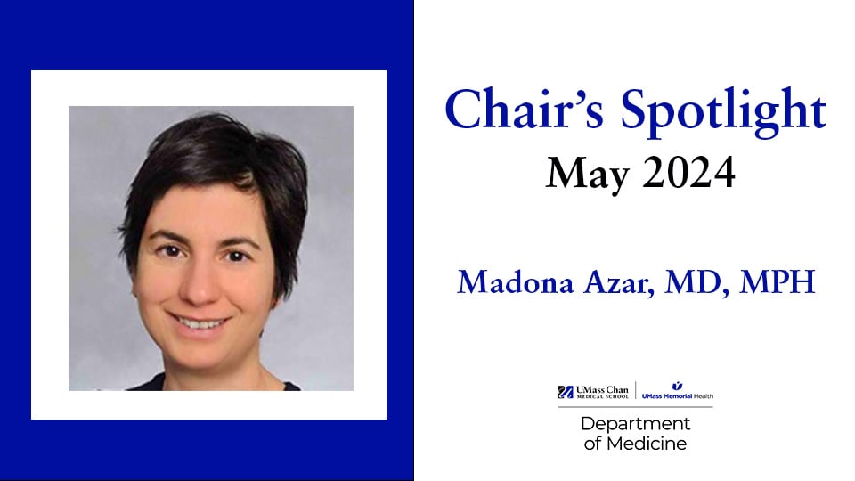 Chair's Spotlight: Madona Azar, MD, MPH